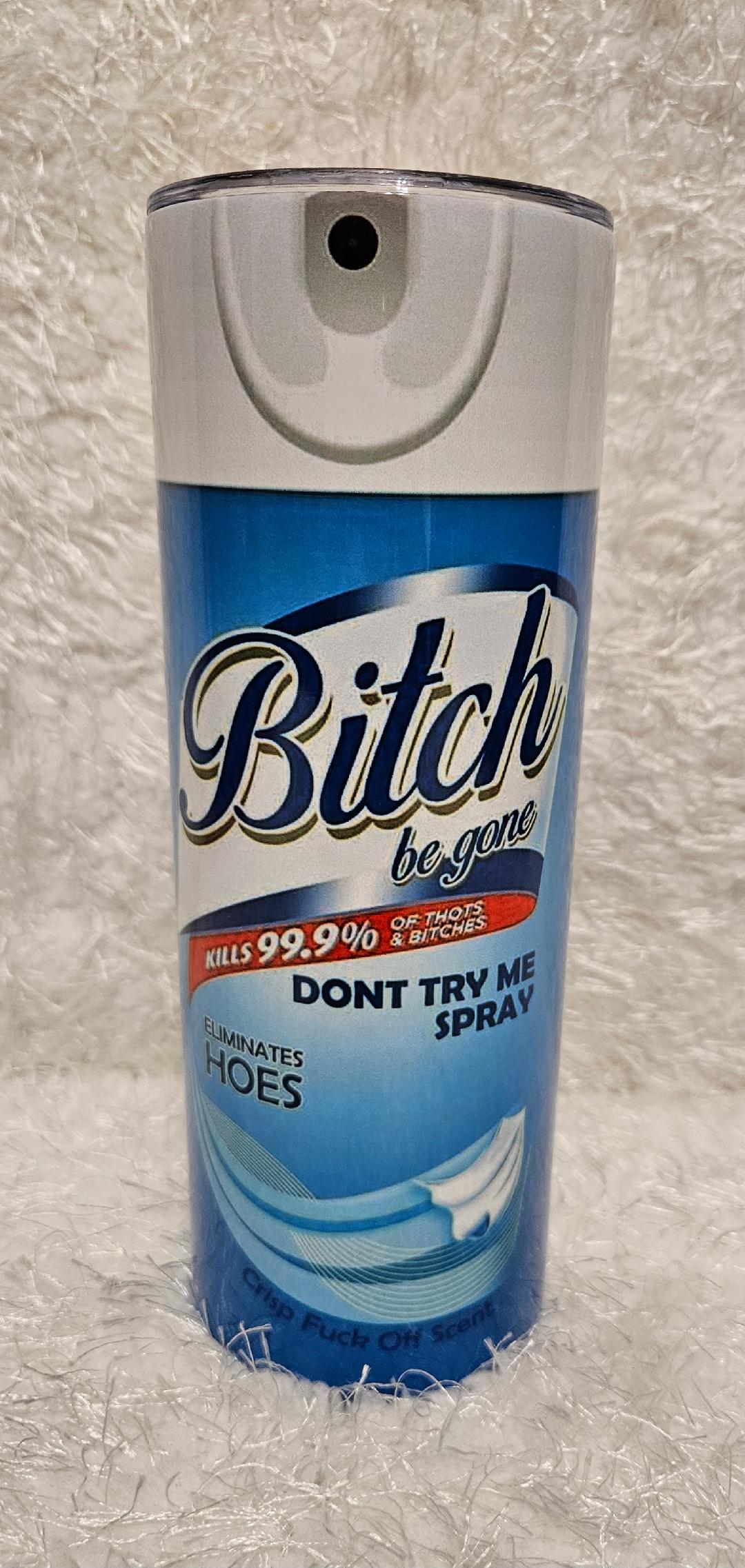 Bitch tumbler